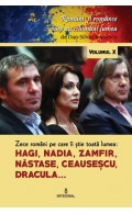 Zece români pe care îi știe toată lumea: Hagi, Nadia, Zamfir, Năstase, Ceaușescu, Dracula...
